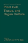 Image for Applied and Fundamental Aspects of Plant Cell, Tissue, and Organ Culture