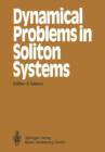 Image for Dynamical Problems in Soliton Systems