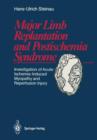 Image for Major Limb Replantation and Postischemia Syndrome : Investigation of Acute Ischemia-Induced Myopathy and Reperfusion Injury