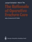 Image for Rationale of Operative Fracture Care