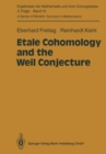 Image for Etale Cohomology and the Weil Conjecture