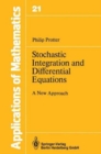 Image for Stochastic Integration and Differential Equations : A New Approach