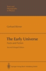 Image for The early universe: facts and fiction