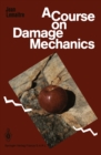 Image for Course on Damage Mechanics