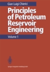 Image for Principles of Petroleum Reservoir Engineering: Volume 1