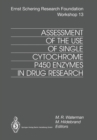 Image for Assessment of the Use of Single Cytochrome P450 Enzymes in Drug Research