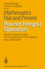 Image for Mathematics Past and Present Fourier Integral Operators