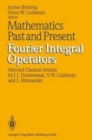 Image for Mathematics Past and Present Fourier Integral Operators
