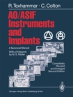 Image for AO/ASIF Instruments and Implants: A Technical Manual