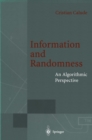 Image for Information and randomness: an algorithmic perspective