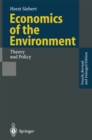 Image for Economics of the environment: theory and policy