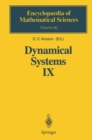Image for Dynamical Systems IX: Dynamical Systems with Hyperbolic Behaviour