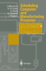 Image for Scheduling computer and manufacturing processes