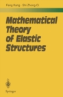 Image for Mathematical Theory of Elastic Structures