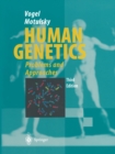 Image for Vogel and Motulsky&#39;s Human Genetics: Problems and Approaches