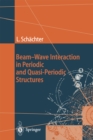 Image for Beam-wave interaction in periodic and quasi-periodic structures