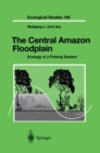 Image for Central Amazon Floodplain: Ecology of a Pulsing System