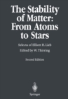 Image for Stability of Matter: From Atoms to Stars: Selecta of Elliot H. Lieb