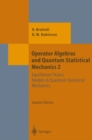 Image for Operator algebras and quantum statistical mechanics 2: equilibrium states : models in quantum statistical mechanics