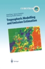 Image for Tropospheric Modelling and Emission Estimation: Chemical Transport and Emission Modelling on Regional, Global and Urban Scales Chemistry Chemistry