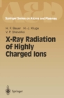 Image for X-ray radiation of highly charged ions