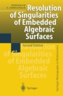 Image for Resolution of singularities of embedded algebraic surfaces