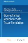 Image for Biomechanical Models for Soft Tissue Simulation