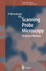 Image for Scanning Probe Microscopy: Analytical Methods