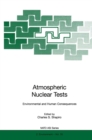 Image for Atmospheric Nuclear Tests: Environmental and Human Consequences