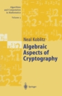 Image for Algebraic Aspects of Cryptography