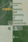 Image for Cortex: Statistics and Geometry of Neuronal Connectivity