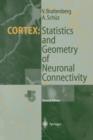 Image for Cortex: Statistics and Geometry of Neuronal Connectivity