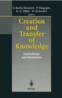 Image for Creation and transfer of knowledge: institutions and incentives