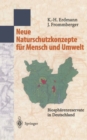 Image for Neue Naturschutzkonzepte fur Mensch und Umwelt: Biospharenreservate in Deutschland