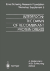 Image for Interferon: The Dawn of Recombinant Protein Drugs