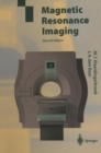 Image for Magnetic Resonance Imaging: Theory and Practice