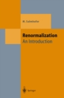 Image for Renormalization: An Introduction