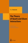 Image for Theory of Quark and Gluon Interactions