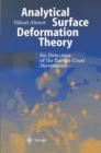 Image for Analytical surface deformation theory: for detection of the Earth&#39;s crust movements