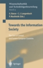 Image for Towards the Information Society: The Case of Central and Eastern European Countries