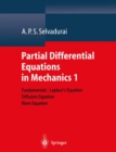Image for Partial differential equations in mechanics 1: fundamentals, Laplace&#39;s equation, diffusion equation, wave equation