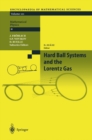 Image for Hard ball systems and the Lorentz gas