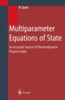 Image for Multiparameter equations of state: an accurate source of thermodynamic property data