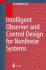 Image for Intelligent observer and control design for nonlinear systems