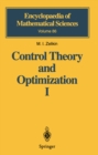 Image for Control theory and optimization I: homogeneous spaces and the Riccati equation in the calculus of variations