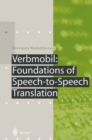 Image for Verbmobil: Foundations of Speech-to-Speech Translation