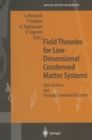 Image for Field Theories for Low-Dimensional Condensed Matter Systems: Spin Systems and Strongly Correlated Electrons