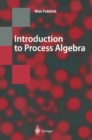 Image for Introduction to process algebra