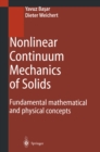 Image for Nonlinear Continuum Mechanics of Solids: Fundamental Mathematical and Physical Concepts