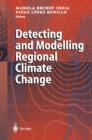 Image for Detecting and modelling regional climate change
